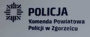 Na zdjęciu napis Komenda Powiatowa Policji w Zgorzelcu