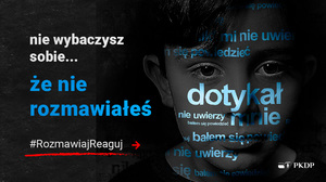 Na zdjęciu plakat kampanii i napis: nie wybaczysz sobie, że nie rozmawiałeś. Na dole napis: #RozmawiajReaguj