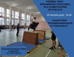 28 sierpnia zapraszamy do Zespołu Szkół Ponadpodstawowych w Zgorzelcu przy ul. Francuskiej 6 na próbny test sprawności fizycznej dla kandydatów do służby Policji