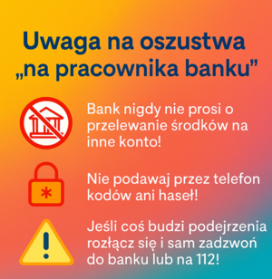 Uwaga na oszustwa „na pracownika banku”