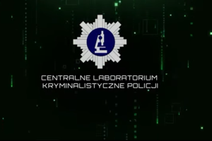 Centralne Laboratorium Kryminalistyczne Policji - nowoczesne zaplecze w walce z przestępczością