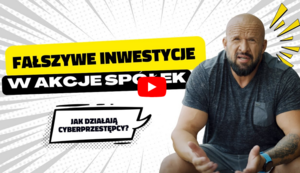 Bankowcy dla CyberEdukacji: Uważaj na fałszywe inwestycje w akcje spółek!