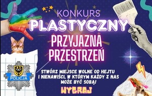 Wojewódzki konkurs plastyczny pn. „Przyjazna przestrzeń. Tu każdy może być sobą”