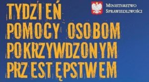 Napis: TYDZIEŃ POMOCY OSOBOM POKRZYWDZONYM PRZESTĘPSTWEM